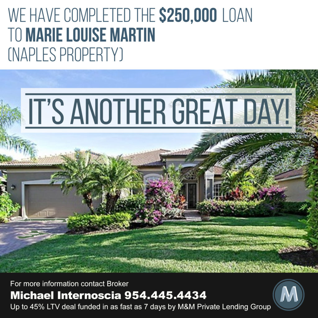 Loan closed in Naples Florida